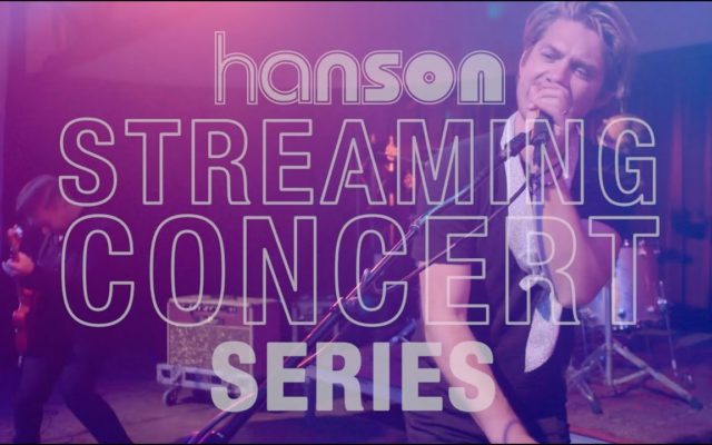 Hanson Doing Live Monthly Streaming Concerts