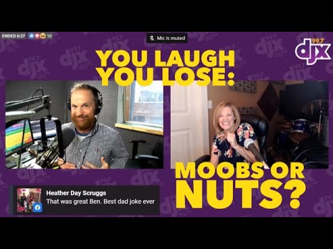 You Laugh, You Lose: Moobs or Nuts?
