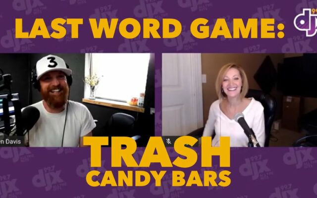 Last Word Game: Trash Candy Bars