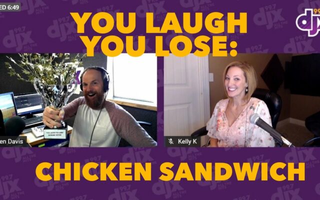 You Laugh, You Lose: Chicken Sandwich