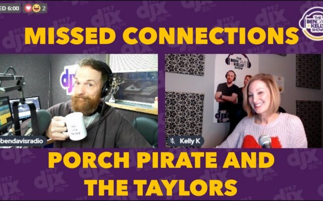 Missed Connections: Porch Pirate and The Taylors