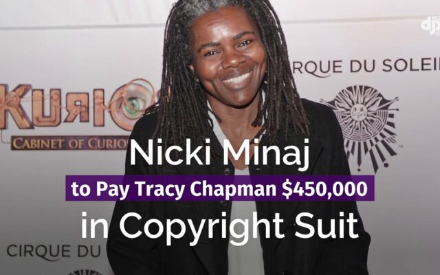 Nicki Minaj to Pay Tracy Chapman $450,000
