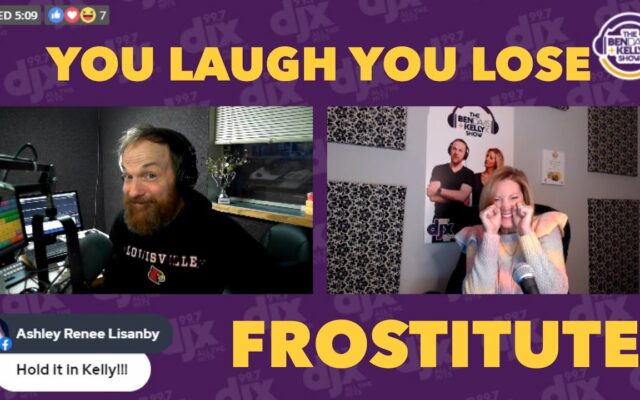 You Laugh You Lose: Frostitute