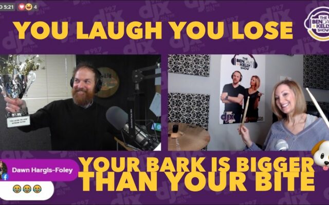 You Laugh You Lose: Your Bark Is Bigger Than Your Bite