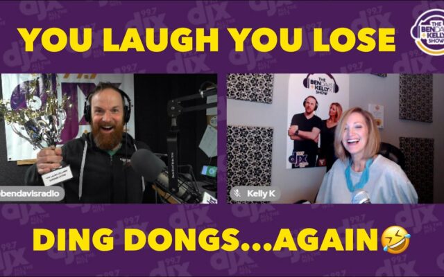 You Laugh You Lose: Ding Dongs…Again