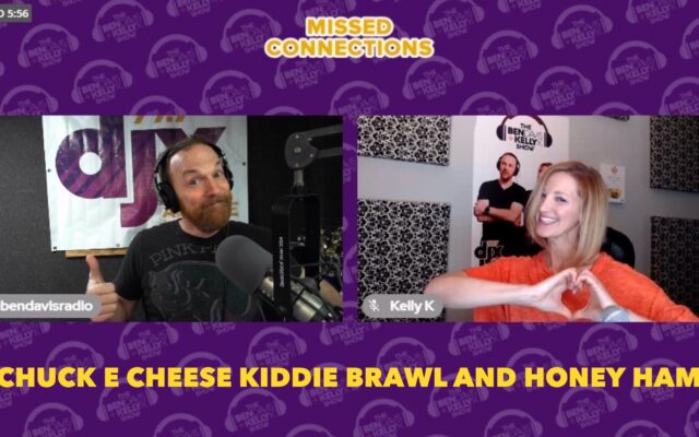 Missed Connections: Chuck E Cheese Kiddie Brawl and Honey Ham