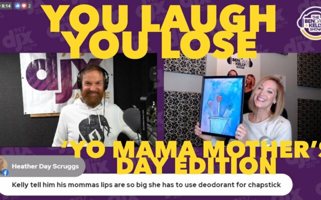 You Laugh You Lose: Yo Mama Mother’s Day Edition