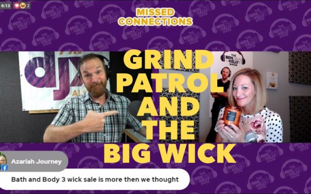 Missed Connections: Grind Patrol and The Big Wick