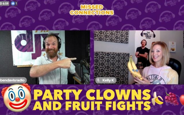 Missed Connections: Party Clowns And Fruit Fight