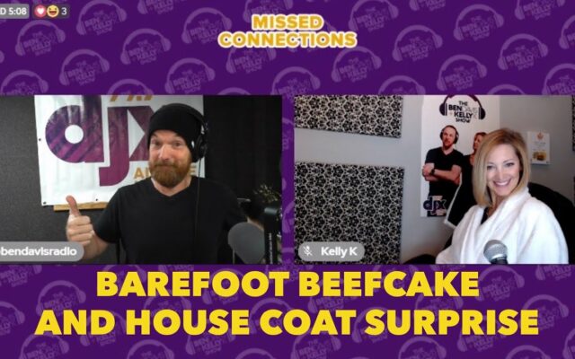 Missed Connections: Barefoot Beefcake and House Coat Surprise