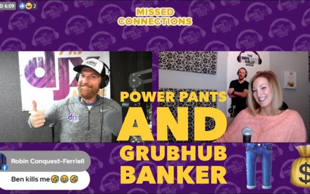Missed Connections: Power Pants And GrubHub Banker