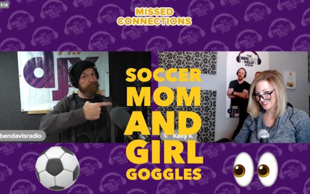 Missed Connections: Soccer Mom And Girl Goggles