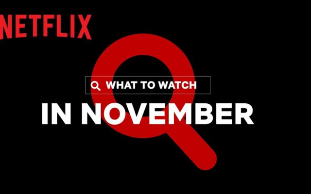 New To Netflix In November