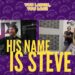 You Laugh You Lose: His Name Is Steve