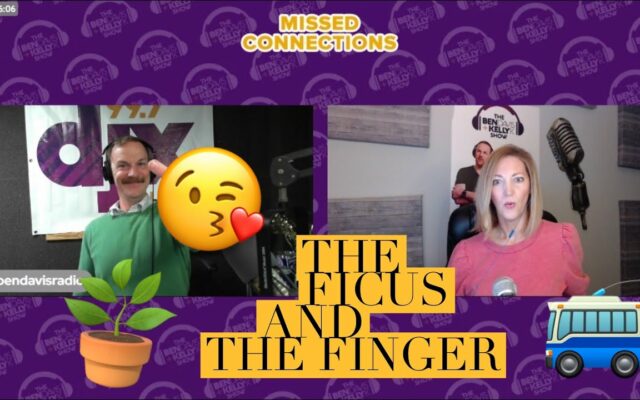 Missed Connections: The Ficus and The Finger