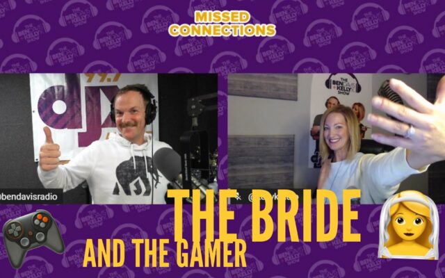 Missed Connections: The Bride and The Gamer