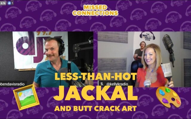 Missed Connections: Less-Than-Hot Jackal and Butt Crack Art