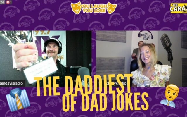 You Laugh You Lose: The Daddiest Of Dad Jokes