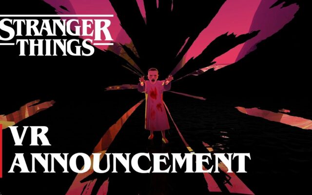 “Stranger Things” VR Coming Allowing You To Become Vecna
