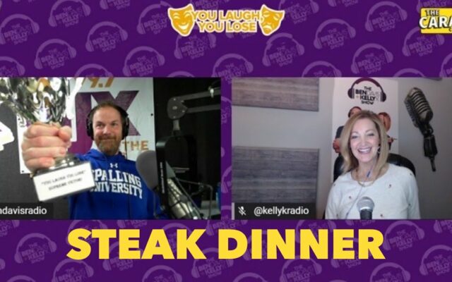 You Laugh You Lose: Steak Dinner