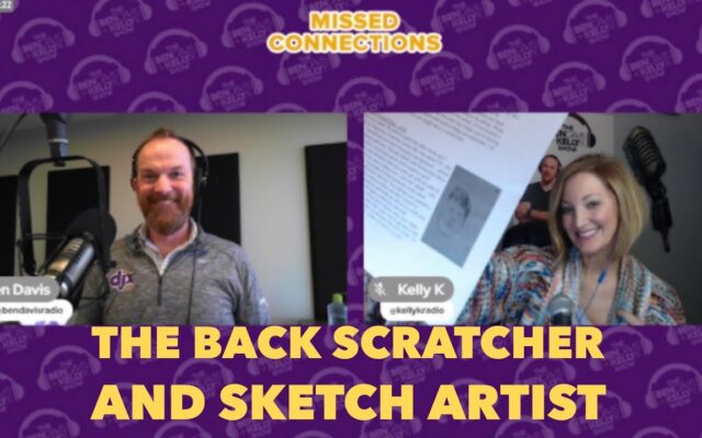 Missed Connections: The Back Scratcher and Sketch Artist