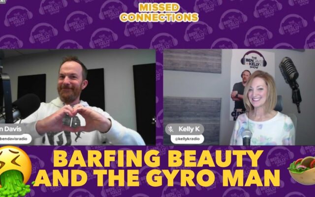 Missed Connections: Barfing Beauty and The Gyro Man