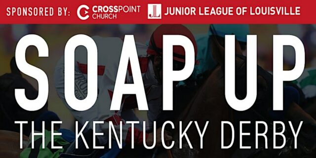 <h1 class="tribe-events-single-event-title">SOAP UP The Kentucky Derby With Junior League of Louisville</h1>