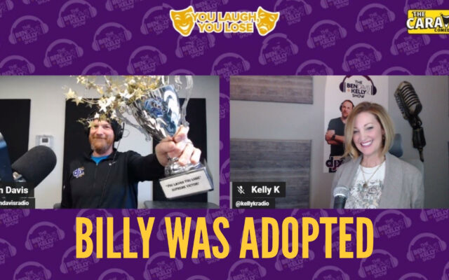 You Laugh You Lose - Billy Was Adopted
